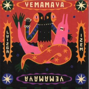 Luizga & iZem - Yemamaya